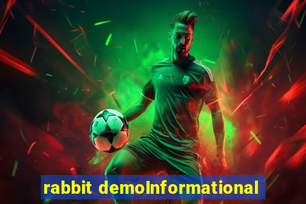 rabbit demoInformational